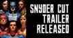 Justice League Snyder Cut Trailer Released