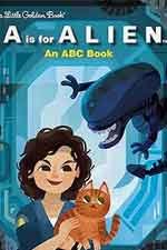 A Is For Alien: ABC Book